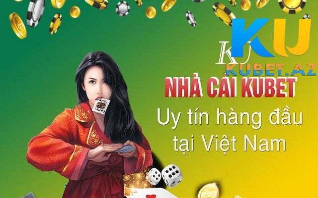 KUbet luôn mang tới giá trị cho người chơi