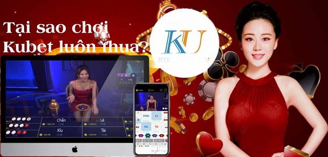 Không có chiến thuật chơi game ở Kubet