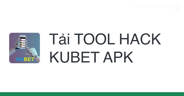 Tải xuống tool hack Ku-bet cho điện thoại